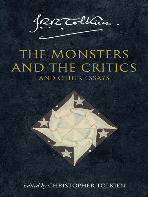 Title details for The Monsters and the Critics by J. R. R. Tolkien - Wait list